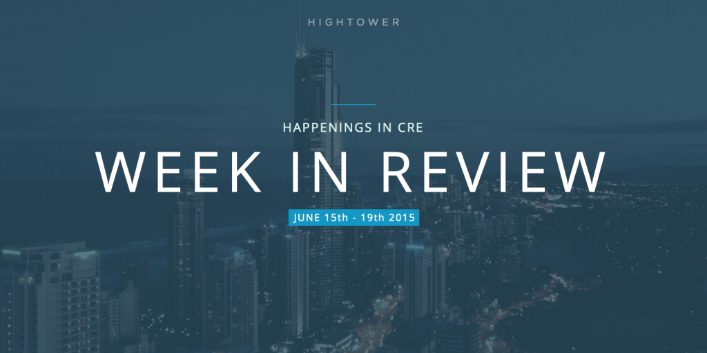 Happenings in CRE - Week in Review