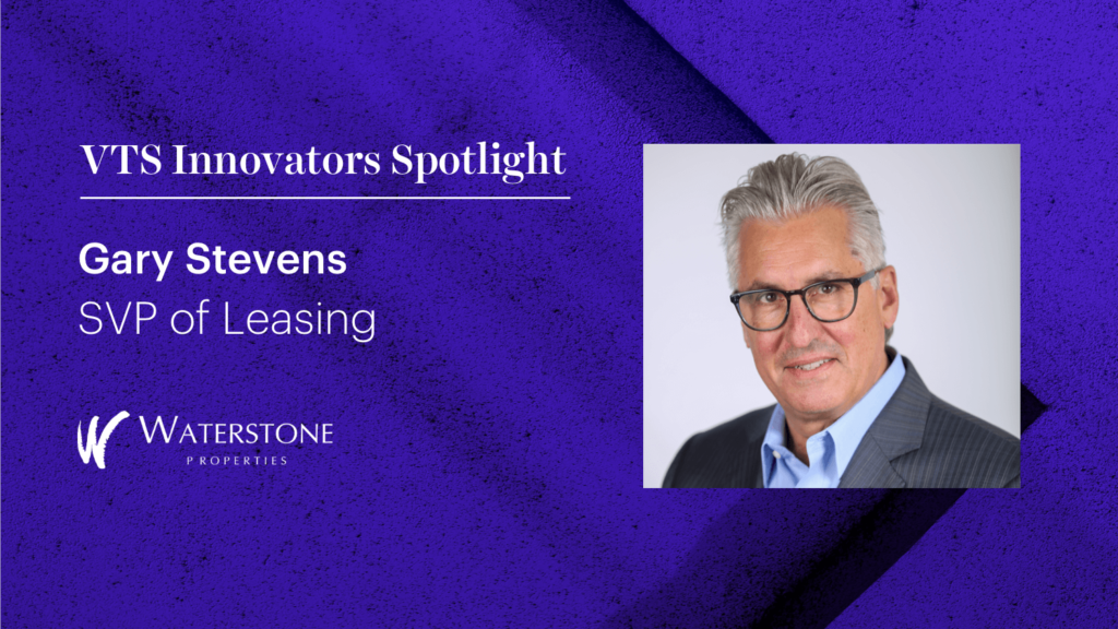 Gary Stevens, SVP of Leasing, at Waterstone Properties Group on the Need for Retail Landlords to Adopt Technology Now